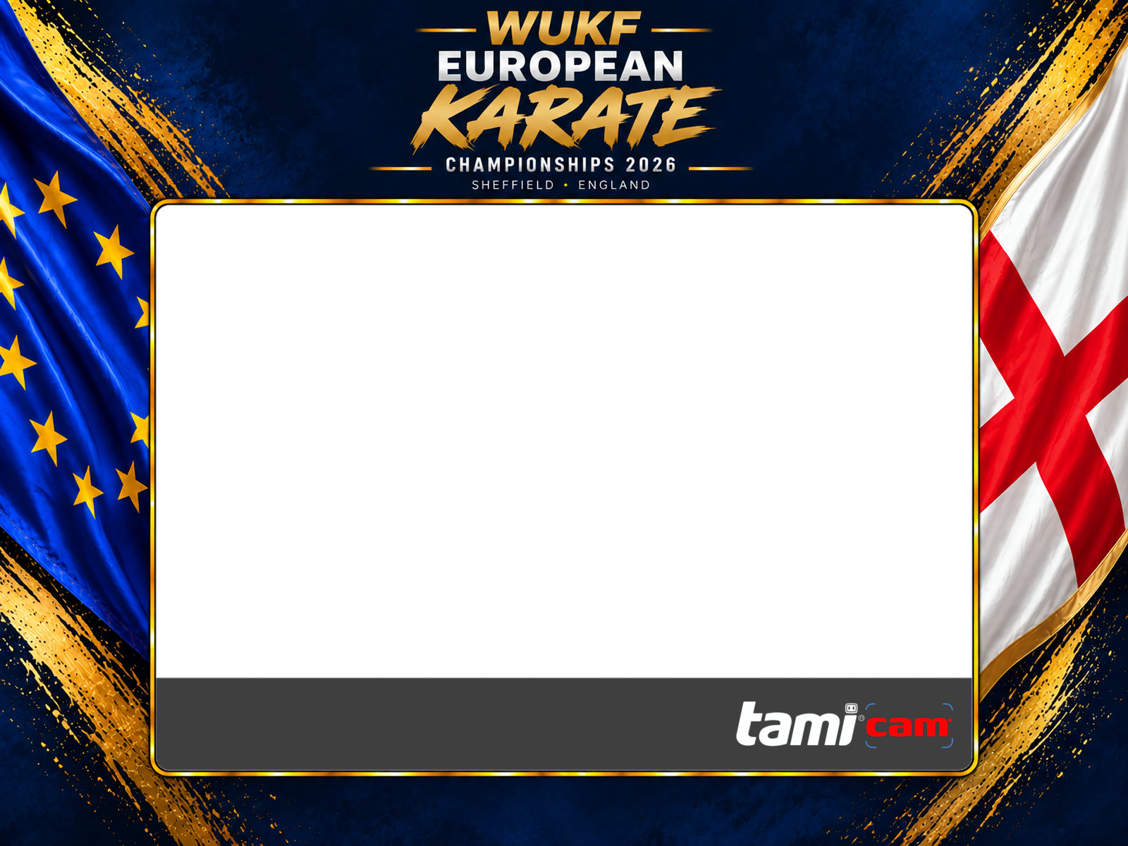 WUKF European Karate Championships 2026 tami cam frame